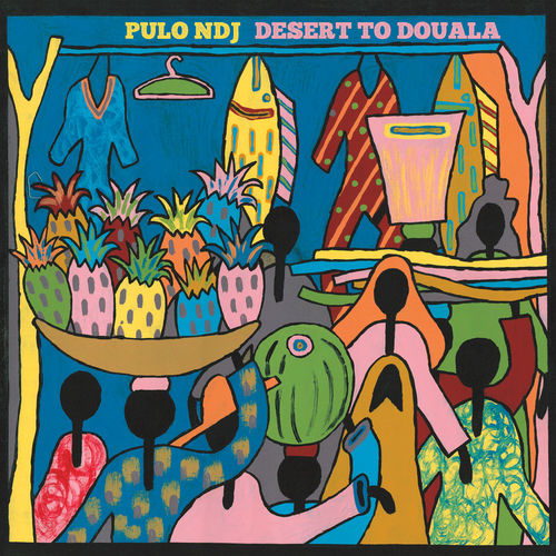 Pulo NDJ - Desert to Douala / Wonderwheel Recordings