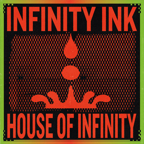 Infinity Ink - House Of Infinity / Cooltempo
