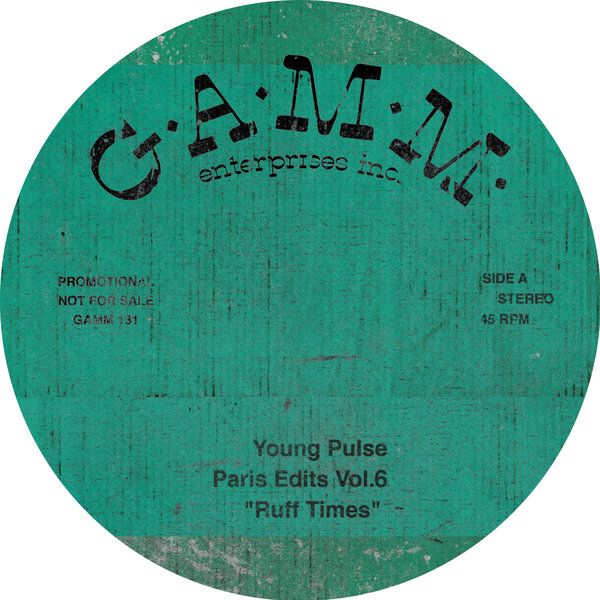 Young Pulse - Paris Edits Vol.6 / GAMM Enterprises