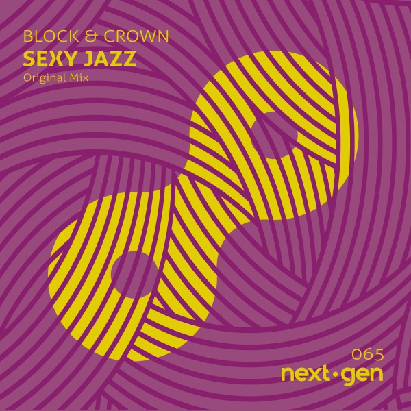 Block & Crown - Sexy Jazz / Next-Gen-Records