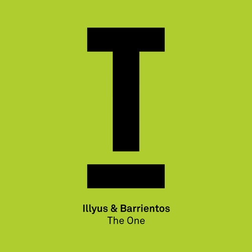 Illyus & Barrientos - The One / Toolroom Records