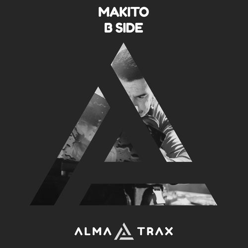 Makito - B Side / Alma Trax
