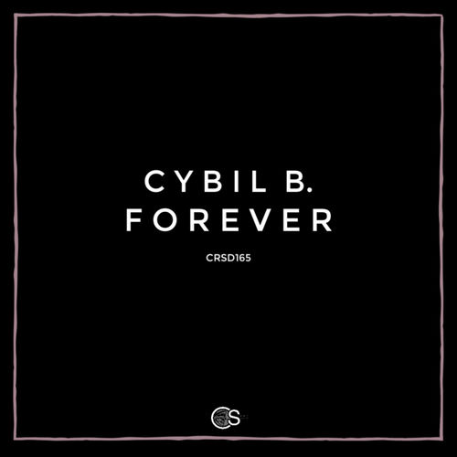 Cybil B. - Forever / Craniality Sounds
