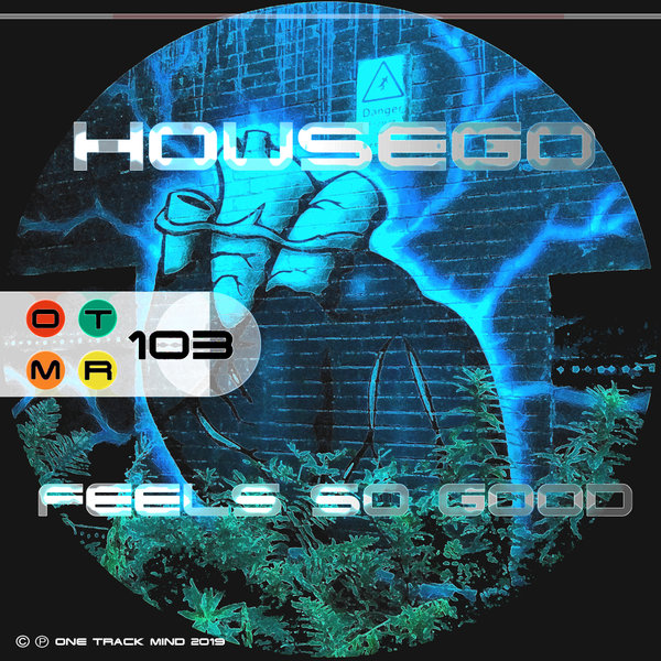 Housego - Feels So Good / One Track Mind