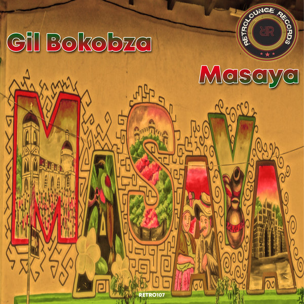 Gil Bokobza - Masaya / Retrolounge Records