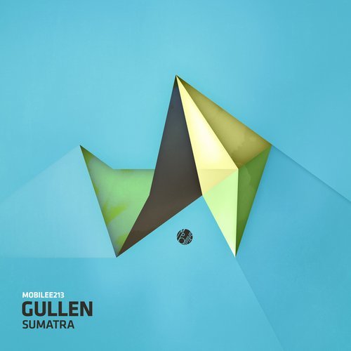Gullen - Sumatra / Mobilee Records