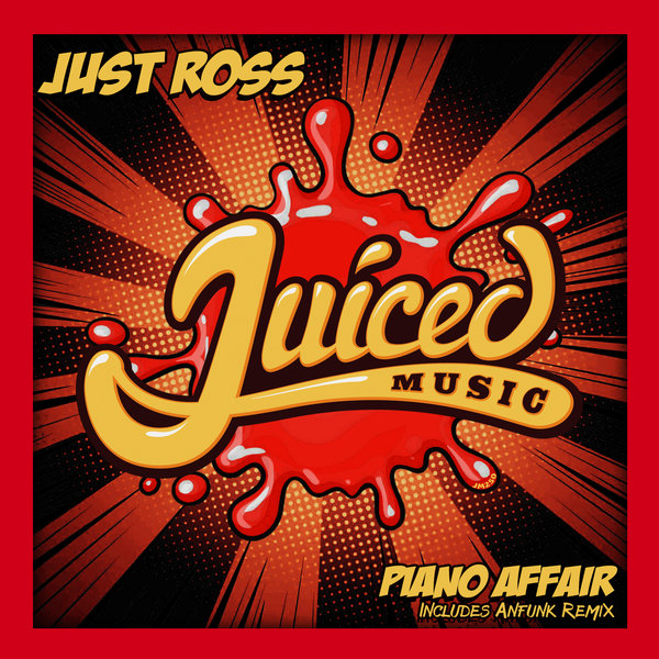 Just Ross - Piano Affair / Juiced Music