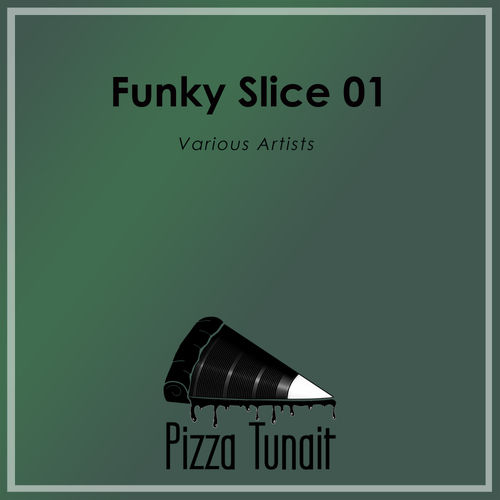 VA - Funky Slice 01 / Pizza Tunait
