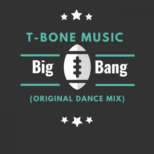 T-Bone Music - Big Bang / Supadjs Projects