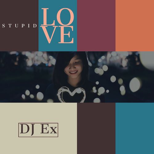 DJ Ex - Stupid Love / Sfithah Entertainment