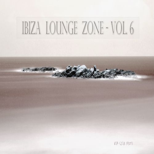 VA - Ibiza Lounge Zone, Vol. 6 (Compiled & Mixed by Disco Van) / Van Czar Series