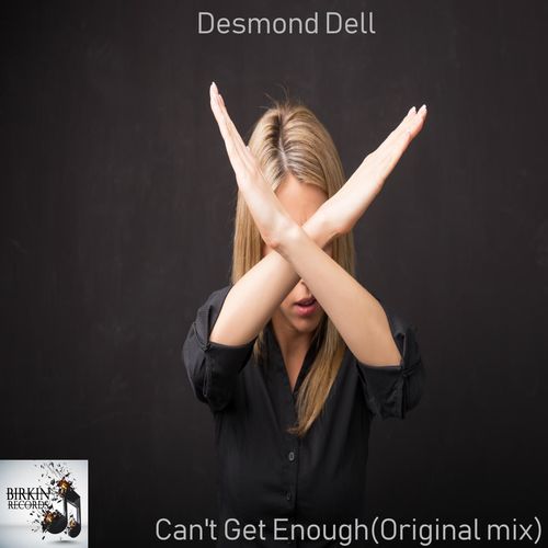 Desmond Dell - Can't Get Enough / Birkin Records