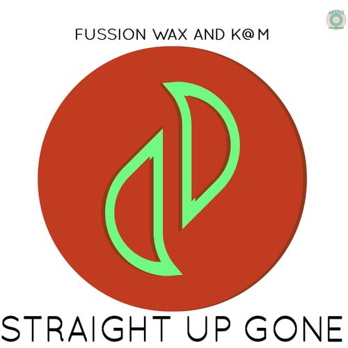 Fussion Wax - Straight Up Gone / Artful Recordings