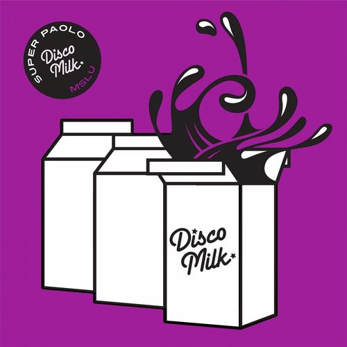 Super Paolo - MSLU / Disco Milk Records