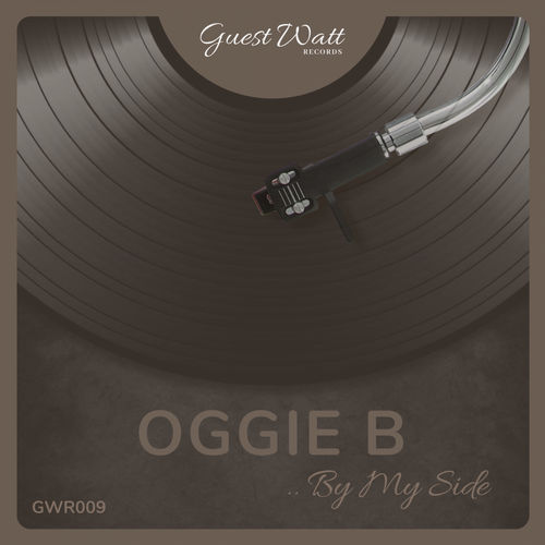 Oggie B - By My Side / Guest Watt Records