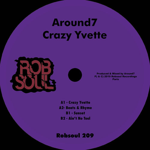 Around7 - Crazy Yvette / Robsoul