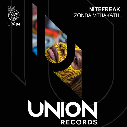 Nitefreak - Zonda Mthakathi / Union Records