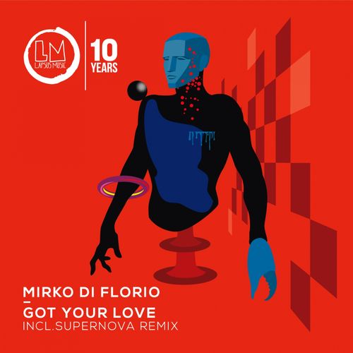 Mirko Di Florio - Got Your Love / Lapsus Music