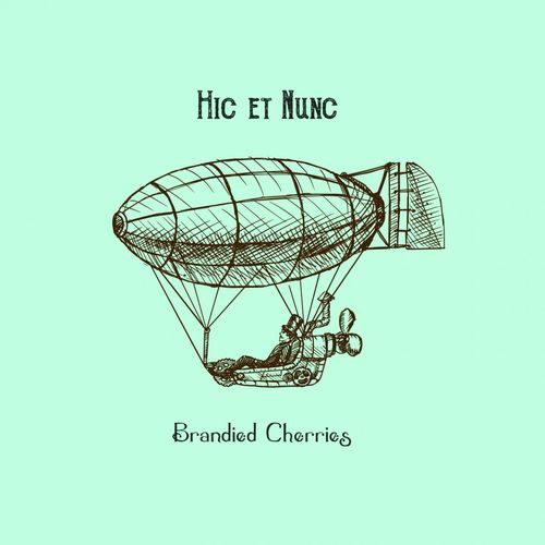HIC ET NUNC - Brandied Cherries / Traumnovelle