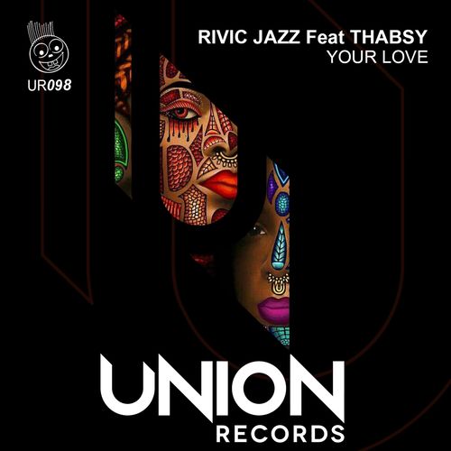 Rivic Jazz - Your Love / Union Records