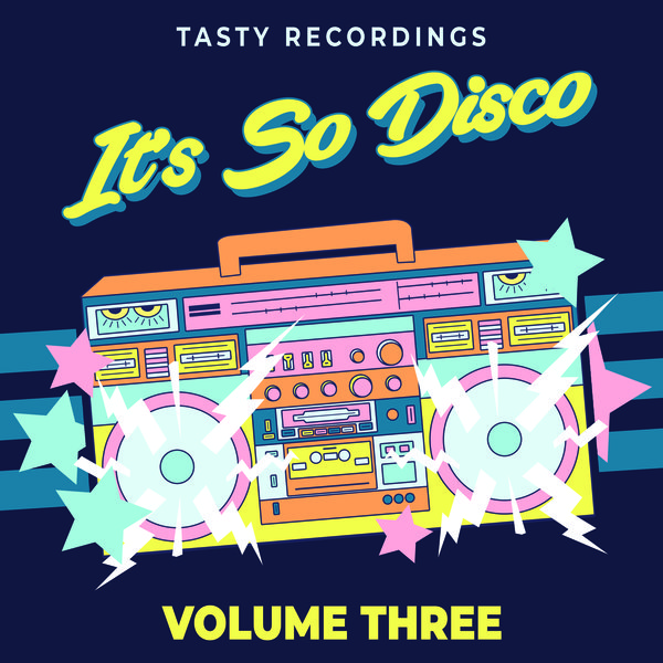 VA - It's So Disco - Volume Three / Tasty Recordings Digital