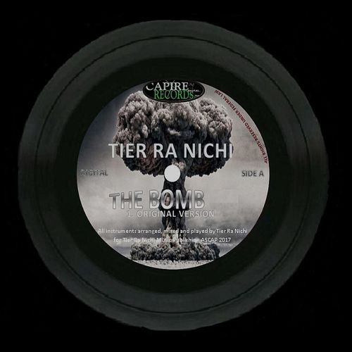 Tier Ra Nichi - The Bomb / Capire Records