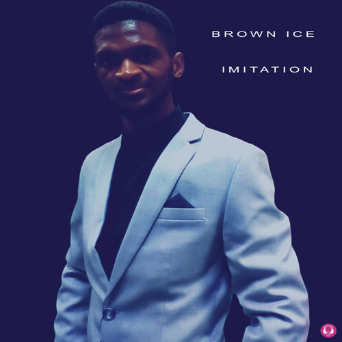 Brown Ice - Imitation / Muziknowledge