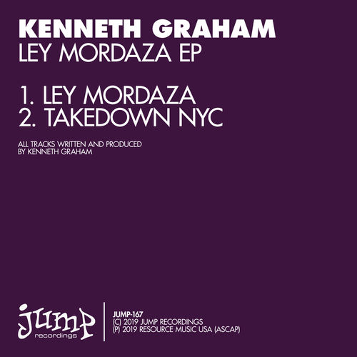 Kenneth Graham - Ley Mordaza EP / Jump Recordings