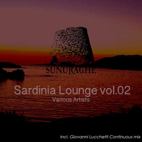 VA - Sardinia Lounge Series / Sunuraghe