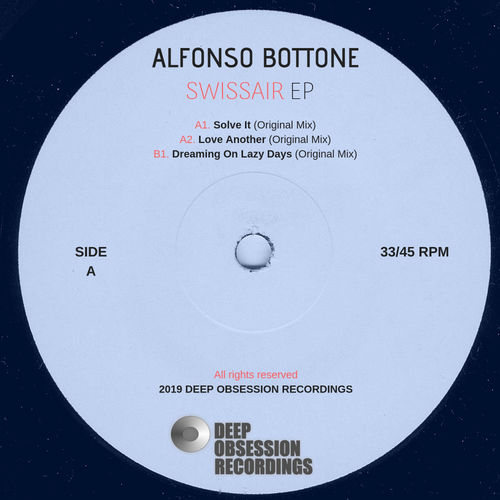 Alfonso Bottone - Swissair EP / Deep Obsession Recordings
