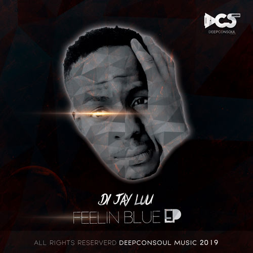 Di-Jay Luu - Feelin-Blue-EP / Deepconsoul Sounds