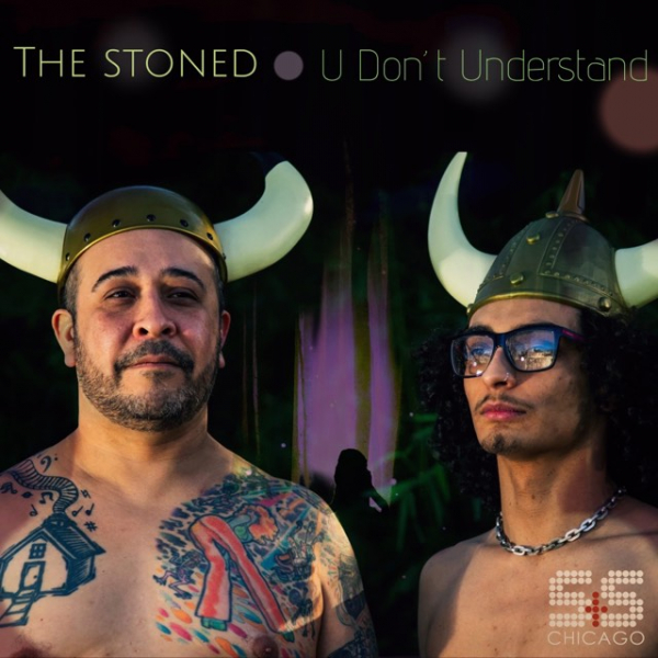 The Stoned - U Don't Understand / S&S Records
