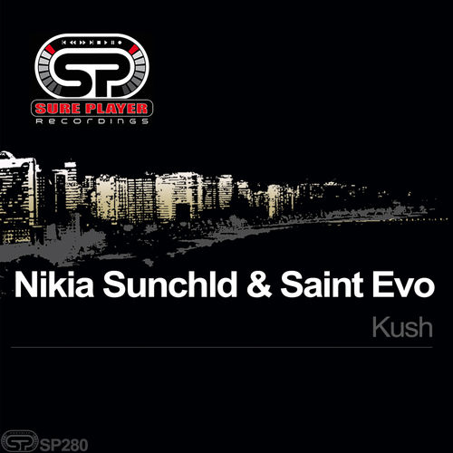 Nikia Sunchld & Saint Evo - Kush / SP Recordings