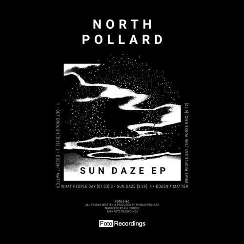 North Pollard - Sun Daze EP / Foto Recordings