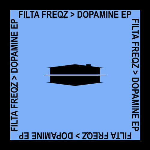 Filta Freqz - Dopamine / Subcommittee Recordings