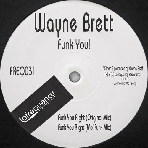 Wayne Brett - Funk You! / Lofrequency Recordings