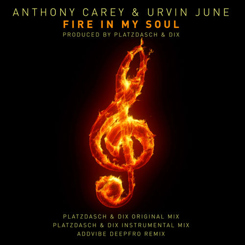 Anthony Carey - Fire In My Soul / Vier Deep Digital