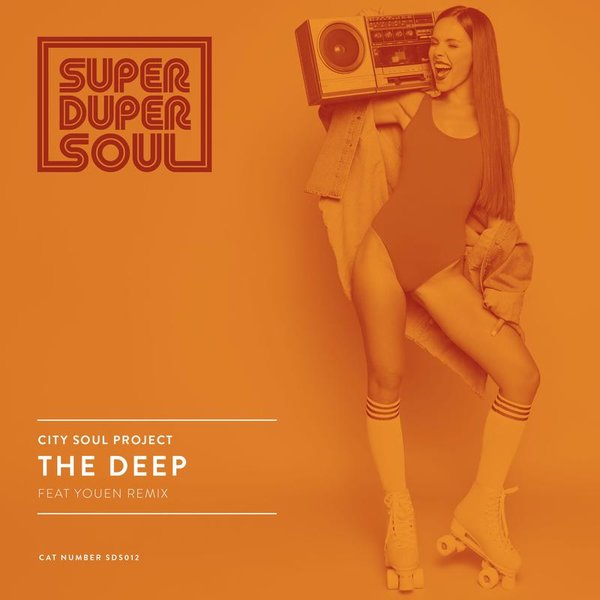 City Soul Project - The Deep / SuperDuperSoul