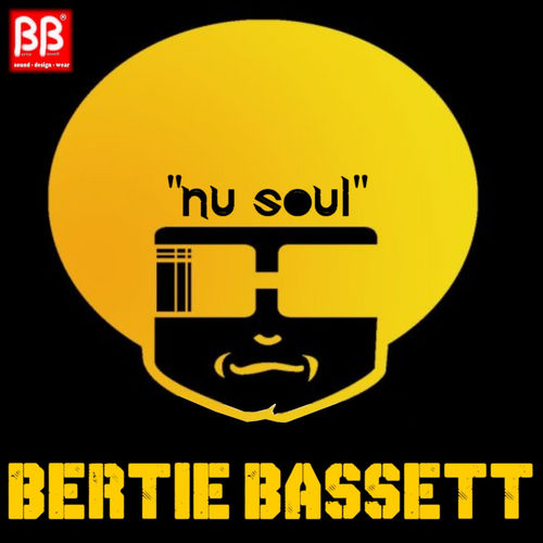 Bertie Bassett - Nu Soul / BB Sound