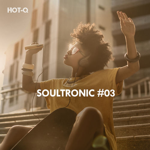 Hot-Q - Soultronic, Vol. 03 / HOT-Q