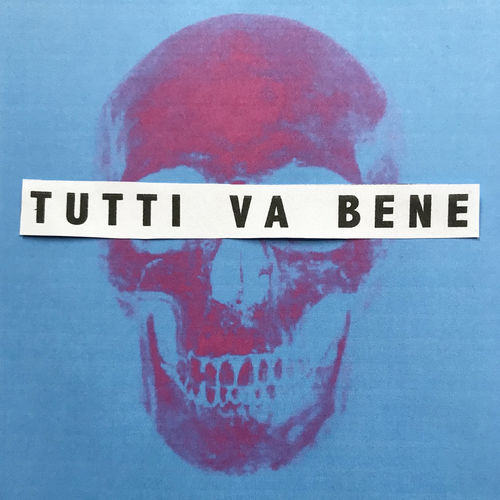 You Man - Tutti Va Bene / Nein Records