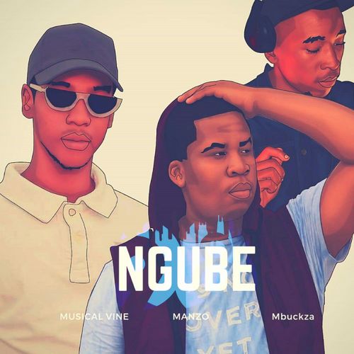 Musical Vine & Mbuckza feat. Manzo - Ngube / Studio 98 Recordings