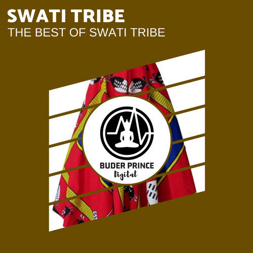 Swati Tribe - The Best Of Swati Tribe / Buder Prince Digital