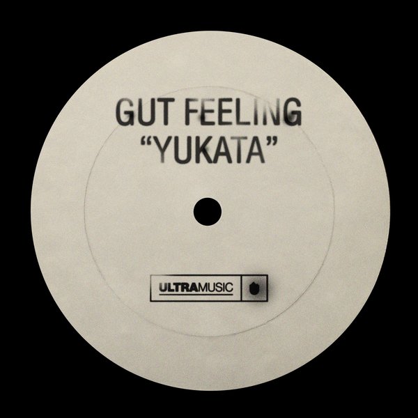 Gut Feeling - Yukata / Ultra Records