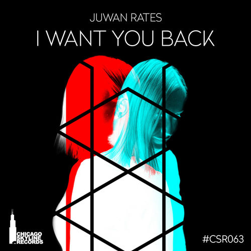 Juwan Rates - I Want You Back / Chicago Skyline Records