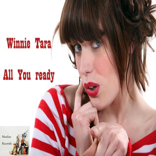Winnie Tara - All You Ready / Mooloo Records