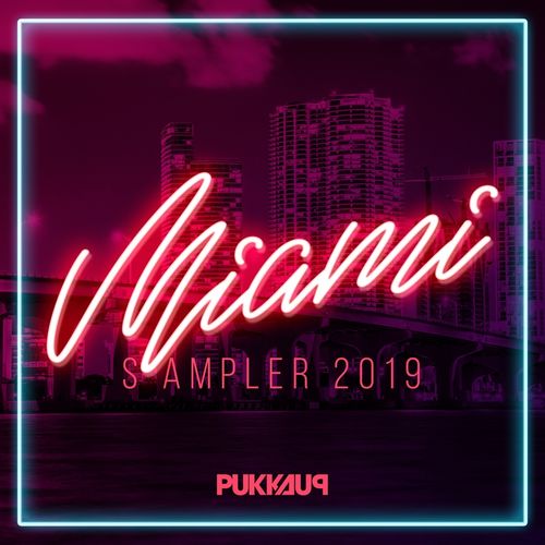 VA - Miami Sampler 2019 / Pukka Up