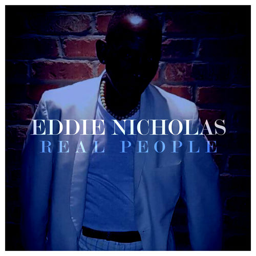 Eddie Nicholas - Real People / Mixtape Sessions
