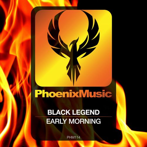 Black Legend - Early Morning / Phoenix Music