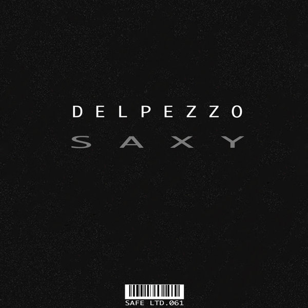 Delpezzo - Saxy EP / Safe Ltd. (Safe Music Limited)